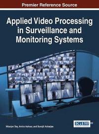 bokomslag Applied Video Processing in Surveillance and Monitoring Systems