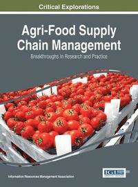 bokomslag Agri-Food Supply Chain Management: Breakthroughs in Research and Practice