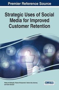 bokomslag Strategic Uses of Social Media for Improved Customer Retention