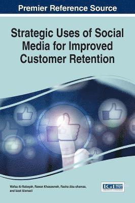 Strategic Uses of Social Media for Improved Customer Retention 1