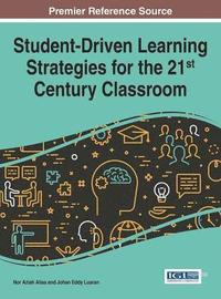 bokomslag Student-Driven Learning Strategies for the 21st Century Classroom