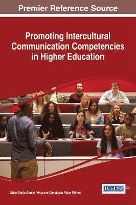 Promoting Intercultural Communication Competencies in Higher Education 1