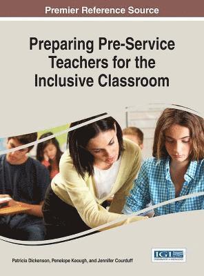 Preparing Pre-Service Teachers for the Inclusive Classroom 1