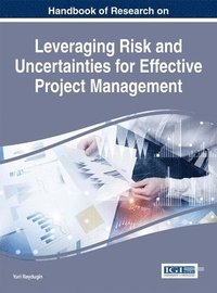 bokomslag Handbook of Research on Leveraging Risk and Uncertainties for Effective Project Management