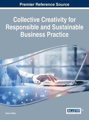 Ziska Fields - Collective Creativity for Responsible and Sustainable Business Practice, Inbunden