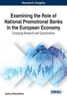 bokomslag Examining the Role of National Promotional Banks in the European Economy