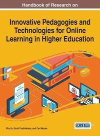 bokomslag Handbook of Research on Innovative Pedagogies and Technologies for Online Learning in Higher Education