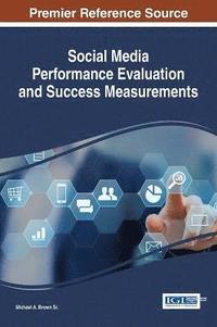 bokomslag Social Media Performance Evaluation and Success Measurements