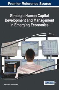 bokomslag Strategic Human Capital Development and Management in Emerging Economies