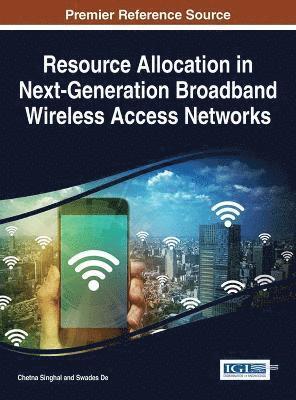 bokomslag Resource Allocation in Next-Generation Broadband Wireless Access Networks