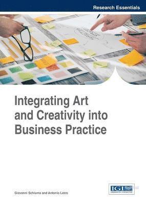 Giovanni Schiuma, Antonio Lerro - Integrating Art and Creativity into Business Practice, Inbunden
