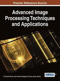 bokomslag Handbook of Research on Advanced Image Processing Techniques and Applications