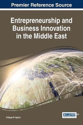 Entrepreneurship and Business Innovation in the Middle East 1