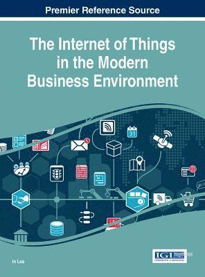 The Internet of Things in the Modern Business Environment 1