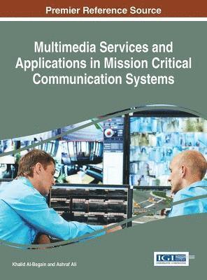 bokomslag Multimedia Services and Applications in Mission Critical Communication Systems