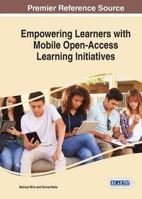 bokomslag Empowering Learners With Mobile Open-Access Learning Initiatives