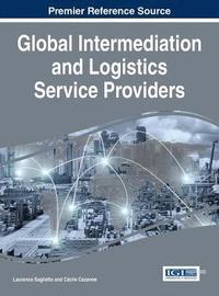 bokomslag Global Intermediation and Logistics Service Providers
