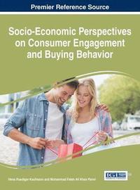 bokomslag Socio-Economic Perspectives on Consumer Engagement and Buying Behavior
