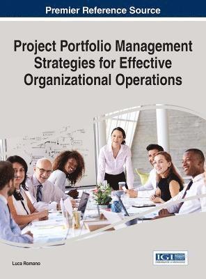 Luca Romano - Project Portfolio Management Strategies for Effective Organizational Operations, Inbunden