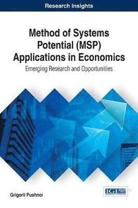 bokomslag Method of Systems Potential (MSP) Applications in Economics: Emerging Research and Opportunities