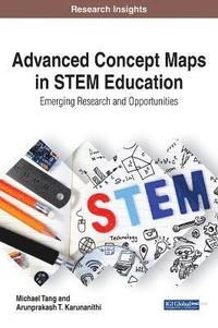 bokomslag Advanced Concept Maps in STEM Education: Emerging Research and Opportunities