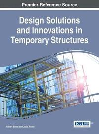 bokomslag Design Solutions and Innovations in Temporary Structures