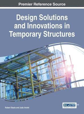 Design Solutions and Innovations in Temporary Structures 1