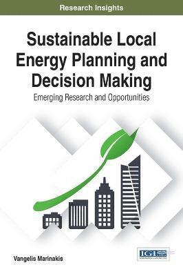 Sustainable Local Energy Planning and Decision Making 1