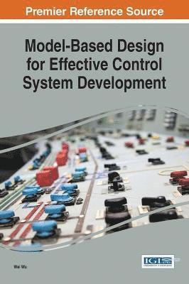 bokomslag Model-Based Design for Effective Control System Development