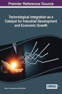 bokomslag Technological Integration as a Catalyst for Industrial Development and Economic Growth