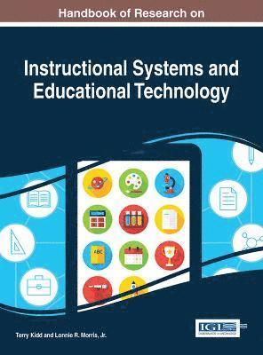 Handbook of Research on Emerging Instructional Systems and Technology 1