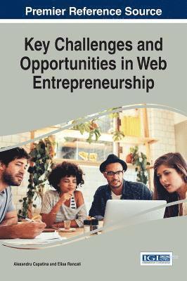 Alexandru Capatina, Elisa Rancati - Key Challenges and Opportunities in Web Entrepreneurship, Inbunden