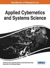 bokomslag Handbook of Research on Applied Cybernetics and Systems Science