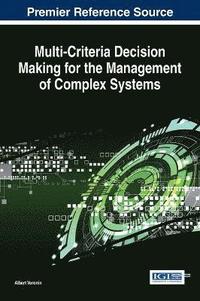 bokomslag Multi-Criteria Decision Making for the Management of Complex Systems