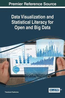 Theodosia Prodromou - Data Visualization and Statistical Literacy for Open and Big Data, Inbunden
