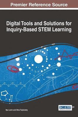 Digital Tools and Solutions for Inquiry-Based STEM Learning 1