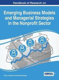 bokomslag Handbook of Research on Emerging Business Models and Managerial Strategies in the Nonprofit Sector