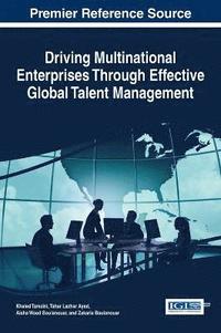 bokomslag Driving Multinational Enterprises Through Effective Global Talent Management