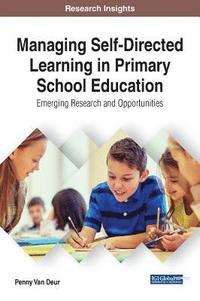 bokomslag Managing Self-Directed Learning in Primary School Education