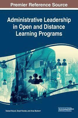 Administrative Leadership in Open and Distance Learning Programs 1