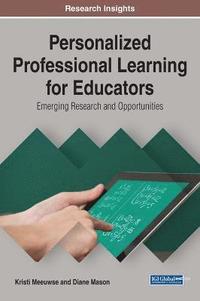 bokomslag Personalized Professional Learning for Educators: Emerging Research and Opportunities