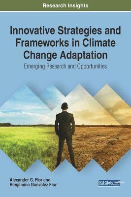 Innovative Strategies and Frameworks in Climate Change Adaptation 1