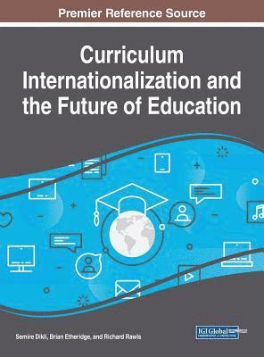 bokomslag Curriculum Internationalization and the Future of Education