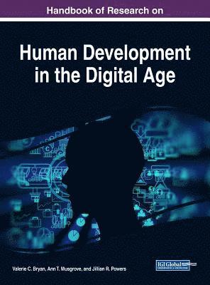 Handbook of Research on Human Development in the Digital Age