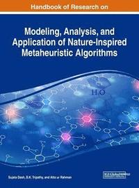 bokomslag Handbook of Research on Modeling, Analysis, and Application of Nature-Inspired Metaheuristic Algorithms