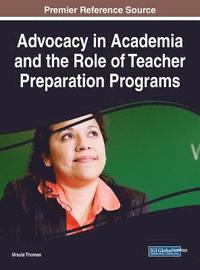 bokomslag Advocacy in Academia and the Role of Teacher Preparation Programs