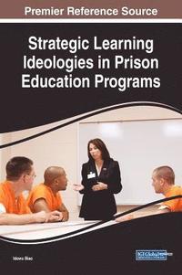 bokomslag Strategic Learning Ideologies in Prison Education Programs