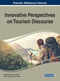 bokomslag Innovative Perspectives on Tourism Discourse