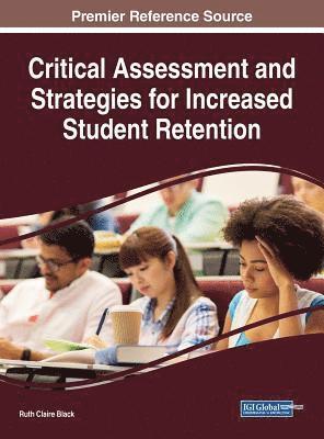 bokomslag Critical Assessment and Strategies for Increased Student Retention