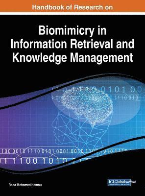 Reda Mohamed Hamou - Handbook of Research on Biomimicry in Information Retrieval and Knowledge Management, Inbunden